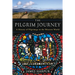 The Pilgrim Journey: A History of Pilgrimage in the Western World