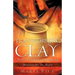Transforming Clay into Vessels of Honor