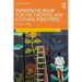 Entrepreneurship for the Creative and Cultural Industries