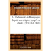 Le Parlement de Bourgogne Depuis Son Origine Jusqu'à Sa Chute [V1] (Éd.1864)