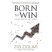 Born to Win: Find Your Success