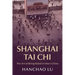 Shanghai Tai Chi