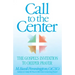 Call to the Center: The Gospel's Invitation to Deeper Prayer