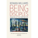 Being Disciples: Essentials of the Christian Life