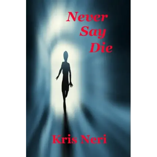 Never Say Die