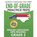 NORTH CAROLINA TEST PREP End-of-Grade Practice Tests English Language Arts/Reading Grade 3: Preparation for the End-of-Grade ELA/Reading Tests
