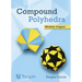 Compound Polyhedra: Modular Origami
