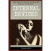 Internal Devices: The Faulty Drives Within My Mortal Hardware