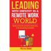 Leading With Empathy in a Remote Work World: Develop connection & improve productivity in the new working environment
