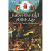 Before the End of the Age: Signs of the Coming Chastisement
