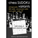 chess SUDOKU variants