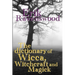 The Dictionary of Wicca, Witchcraft and Magick