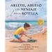 Arletis, Abuelo Y El Mensaje En La Botella