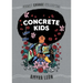 Concrete Kids