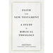 Faith in the New Testament: A Study in Biblical Theology