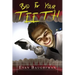 Bad For Your Teeth