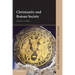 Christianity and Roman Society