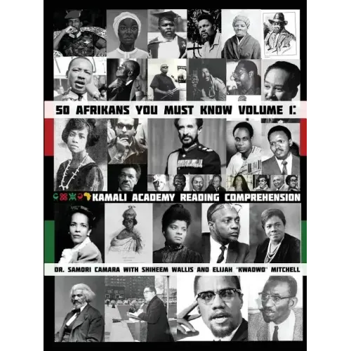 50 Afrikans You Must Know: Kamali Academy Reading Comprehension