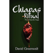 Chiapas Ritual: The Chipotle Saga