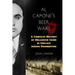 Al Capone's Beer Wars: A Complete History of Organized Crime in Chicago During Prohibition