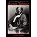 Harriet Tubman: The Moses of Her People