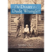 The Diary of a Dude Wrangler