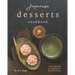 Japanese Desserts Cookbook: A Handbook of Japanese Confections