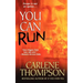 You Can Run...