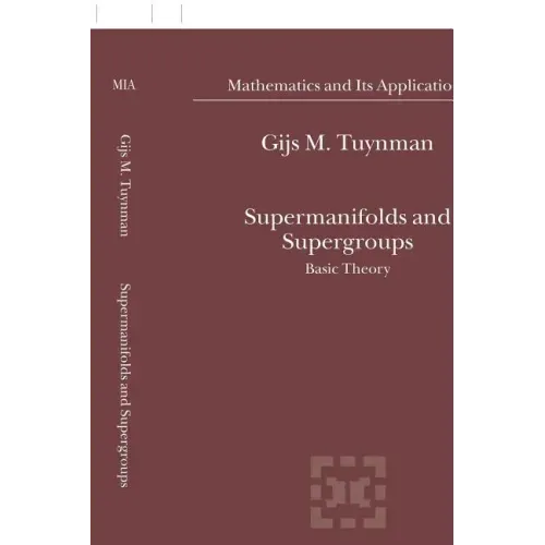 Supermanifolds and Supergroups: Basic Theory