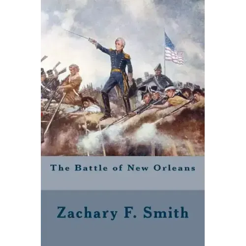 The Battle of New Orleans