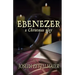Ebenezer: A Christmas Play