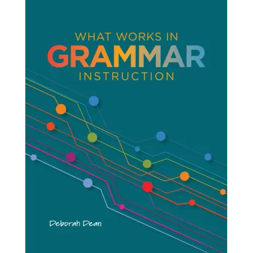 What Works in Grammar Instruction