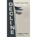 Decline: An Appeal to We the People