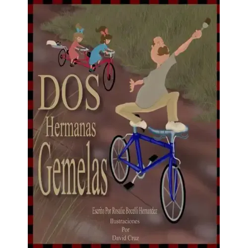 Dos Hermanas Gemelas: Basado en personajes reales, version en espanol