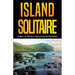 Island Solitaire: A Year on Korea's Not-so-secret Paradise