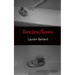 Desire/Love
