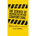 The Science of Breaking Out of Your Comfort Zone: How to Live Fearlessly, Seize Opportunity, and Make Each Day Memorable