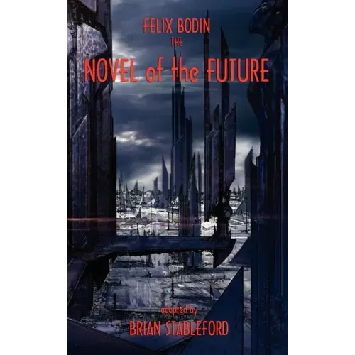 The Novel of the Future