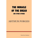 The Miracle of the Bread and Other Stories