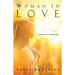 Woman In Love: A Hope That Transforms