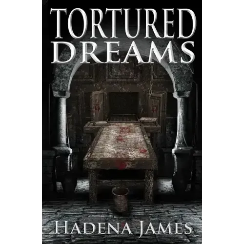 Tortured Dreams