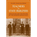Teachers as State-Builders: Education and the Making of the Modern Middle East