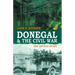 Donegal & the Civil War: The Untold Story