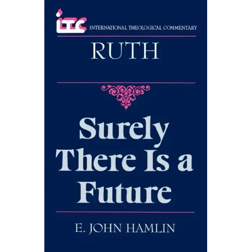 Ruth: Surely There Is a Future