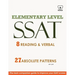 SSAT 8 Reading & Verbal Elementary Level: + 20 hidden rules in verbal