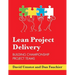 Lean Project Delivery: Building Championship Project Teams