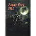 Eight Feet Tall