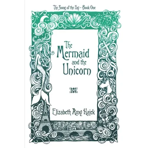 The Mermaid and the Unicorn