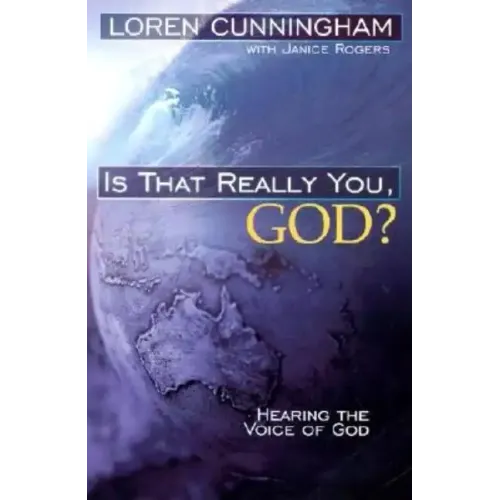 Is That Really You, God?: Hearing the Voice of God