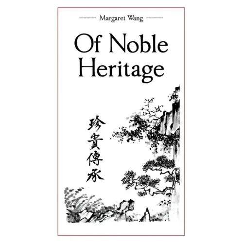 Of Noble Heritage